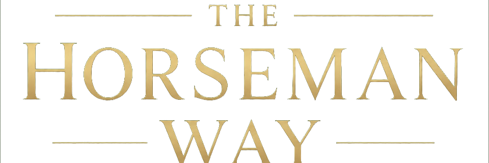 The Horseman Way